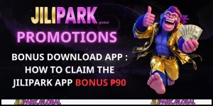 Bonus Download App jilipark