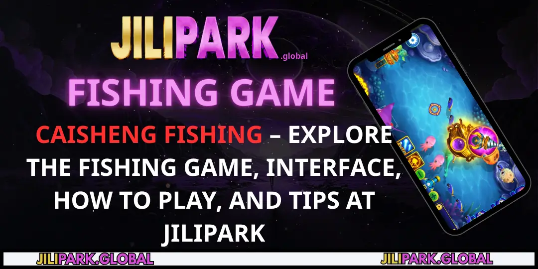 Caisheng Fishing jilipark