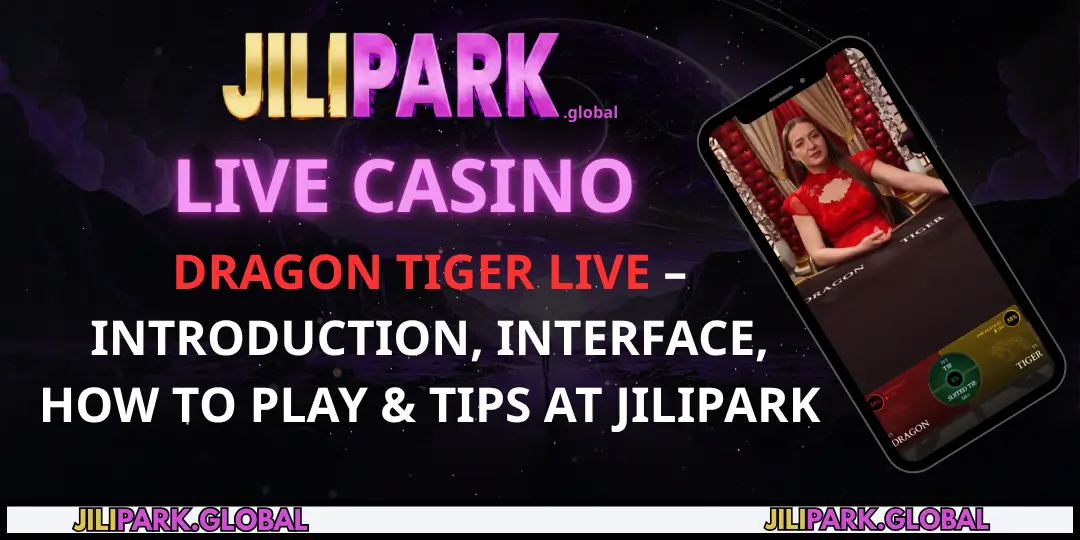 Dragon Tiger Live Jilipark