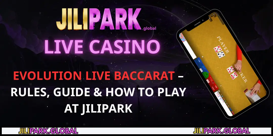 Evolution Live Baccarat jilipark