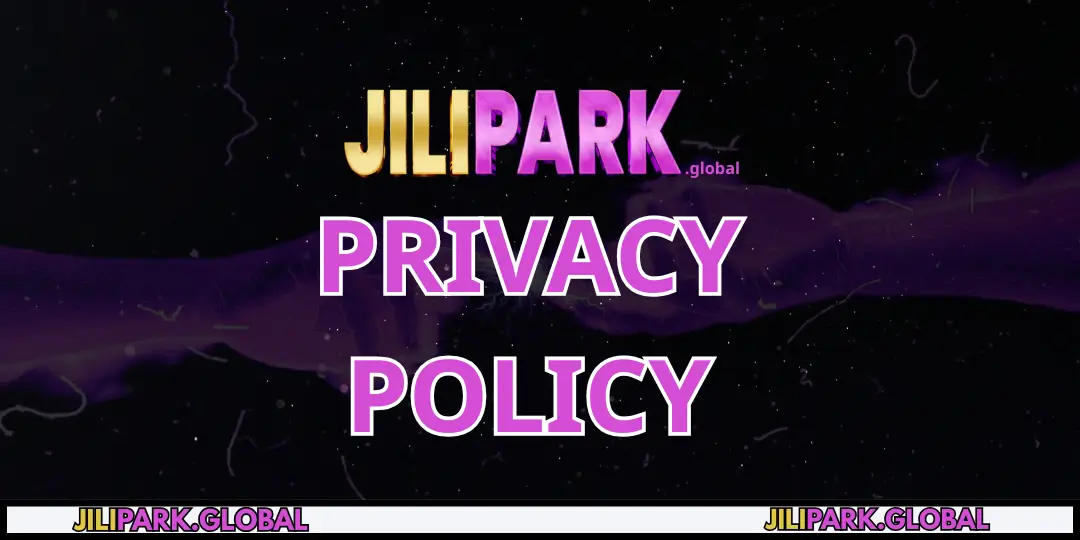Privacy Policy jilipark